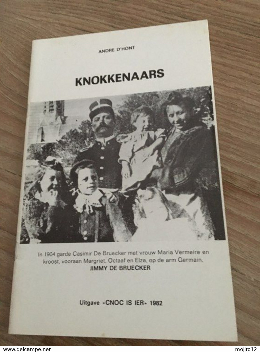 Cnoc Is Ier "De Knokkenaars".  Knokke, Heist, Duinbergen, Heemkunde. 1982. - History