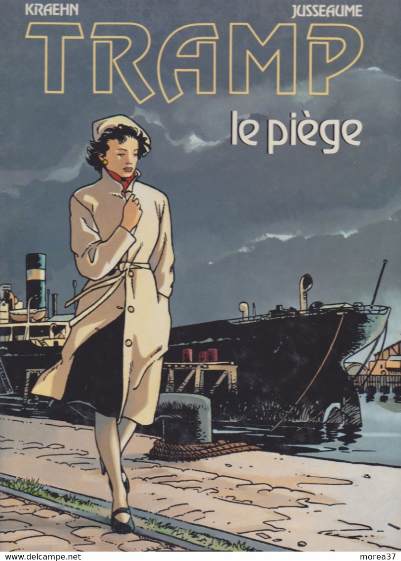 TRAMP  "Le Piège"  Tome 1   EO  De KRAEHN / JUSSEAUME    Editions DARGAUD - Tramp