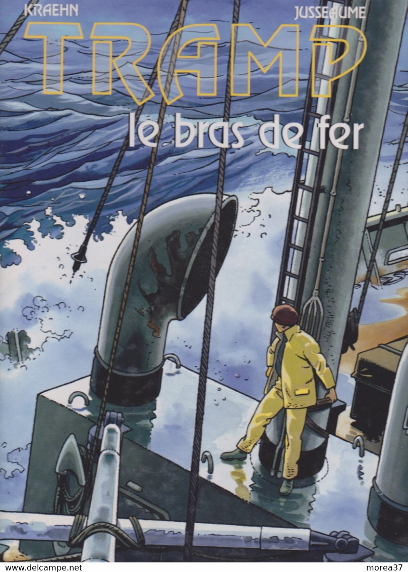 TRAMP  "Le Bras De Fer"  Tome 2  EO  De KRAEHN / JUSSEAUME    Editions DARGAUD - Tramp
