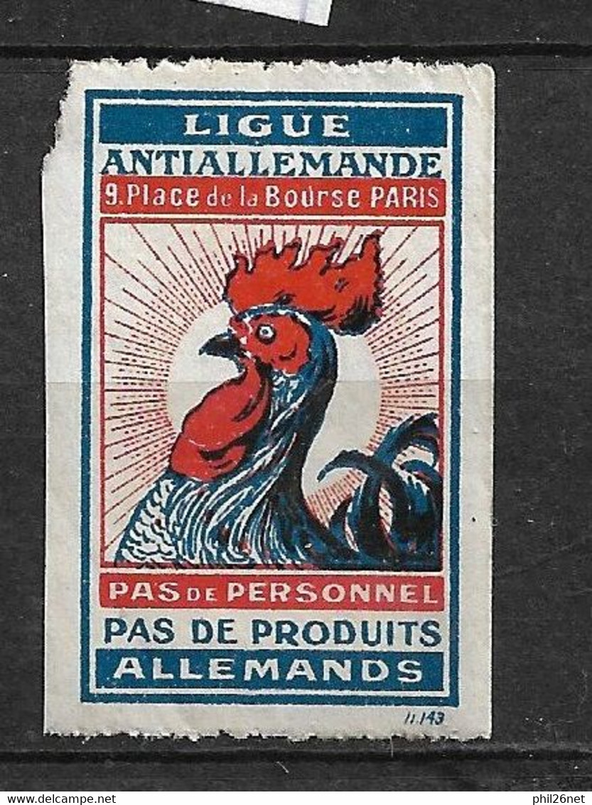 France Vignette Ligue Anti Allemande "pas De Personnel Pas De Produits Allemands"  Neuf  ( * ) Voir Scans   - Vignette Militari