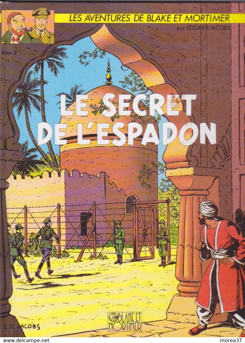 BLAKE Et MORTIMER  " Le Secret De L'espadon  " Tome 2  Pour ESSO    Editions BLAKE & MORTIMER - Blake Et Mortimer