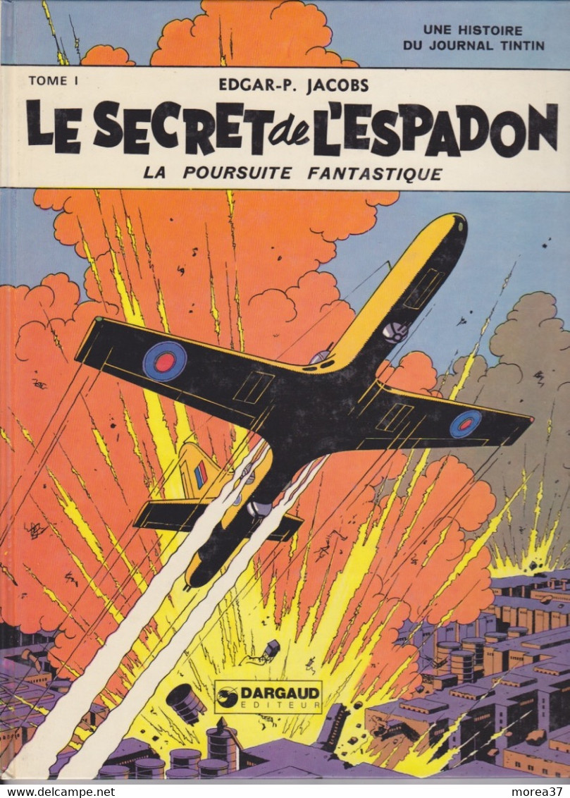 BLAKE Et MORTIMER  " Le Secret De L'espadon  " Tome 1   EDITIONS DU LOMBARD (1977) - Blake Et Mortimer