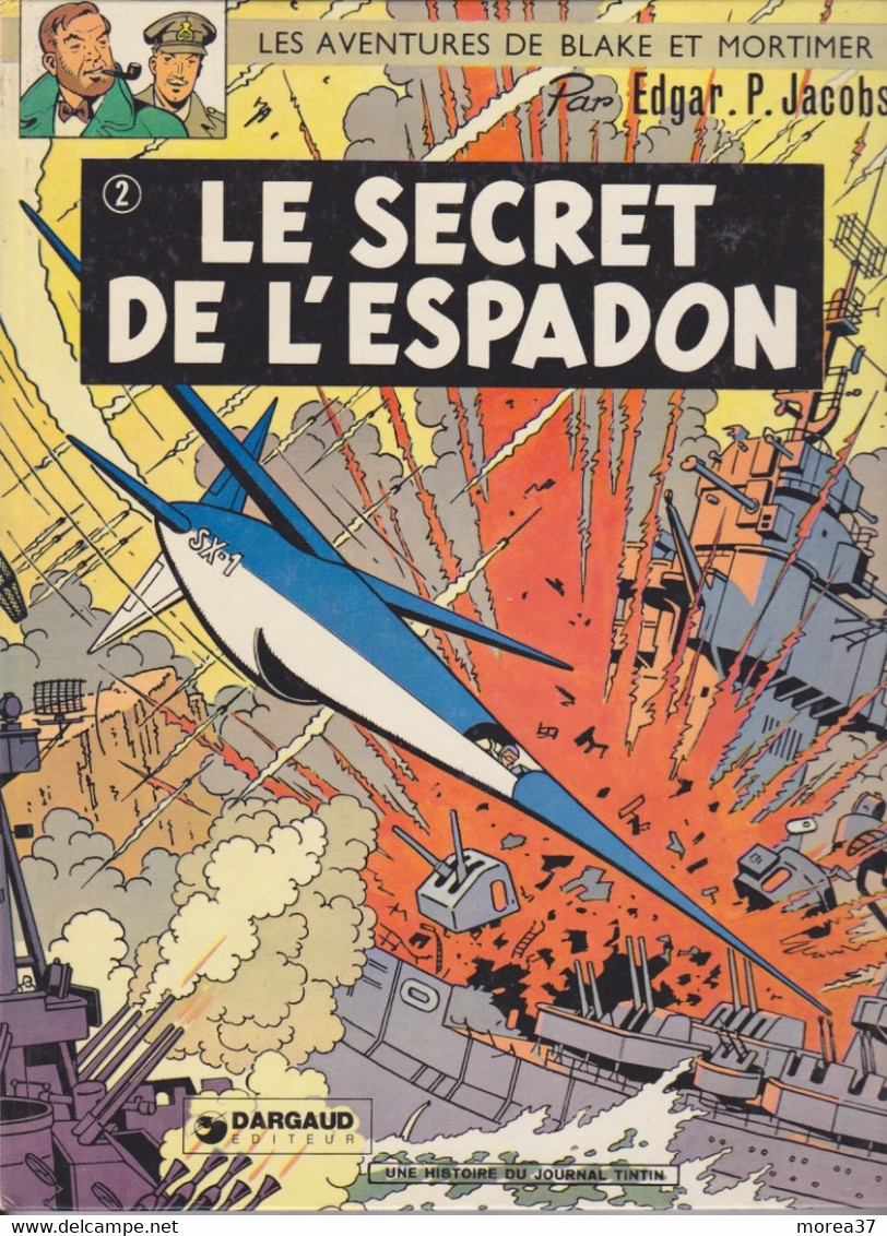 BLAKE Et MORTIMER  " Le Secret De L'espadon  " Tome 2   EDITIONS DARGAUD (1970) - Blake & Mortimer