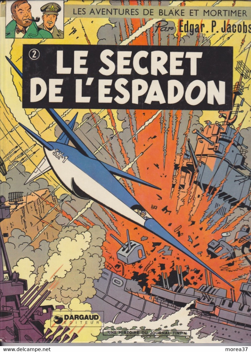 BLAKE Et MORTIMER  " Le Secret De L'espadon   " Tome 2   EDITIONS DARGAUD (1970) - Blake Et Mortimer