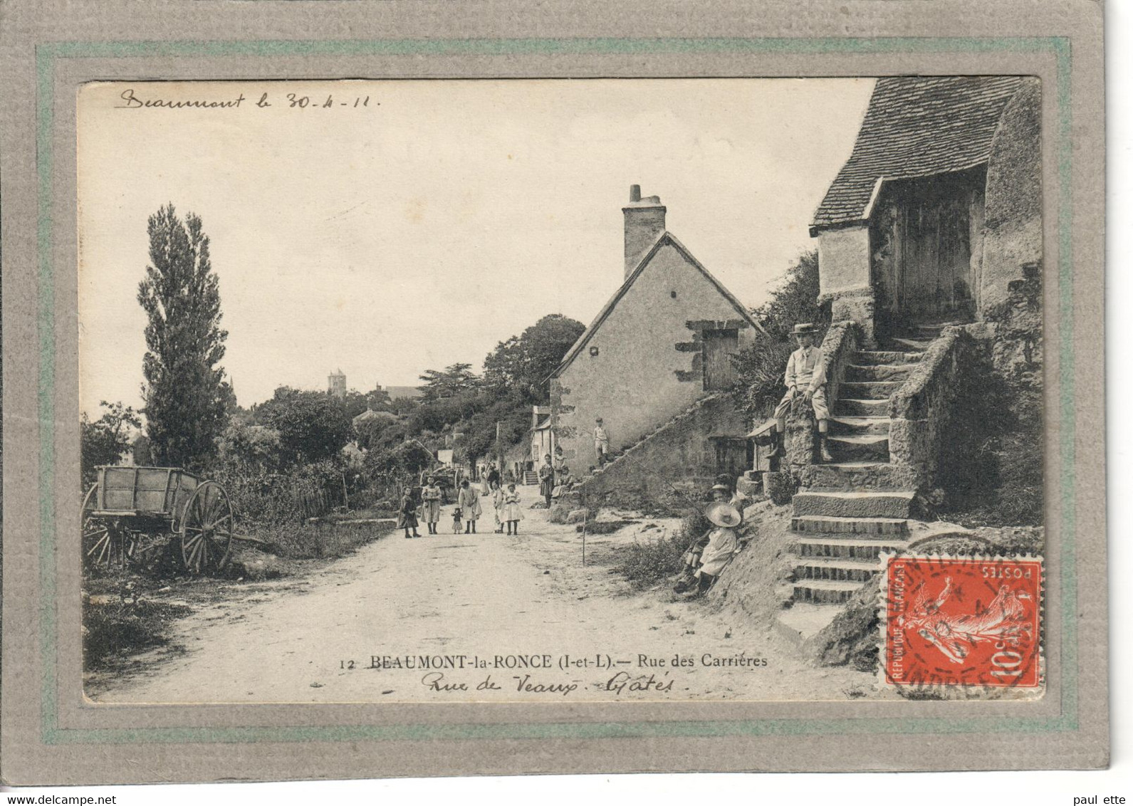 CPA - (37) BEAUMONT-la-RONCE - Aspect De La Rue Des Carrières En 1911 - Beaumont-la-Ronce