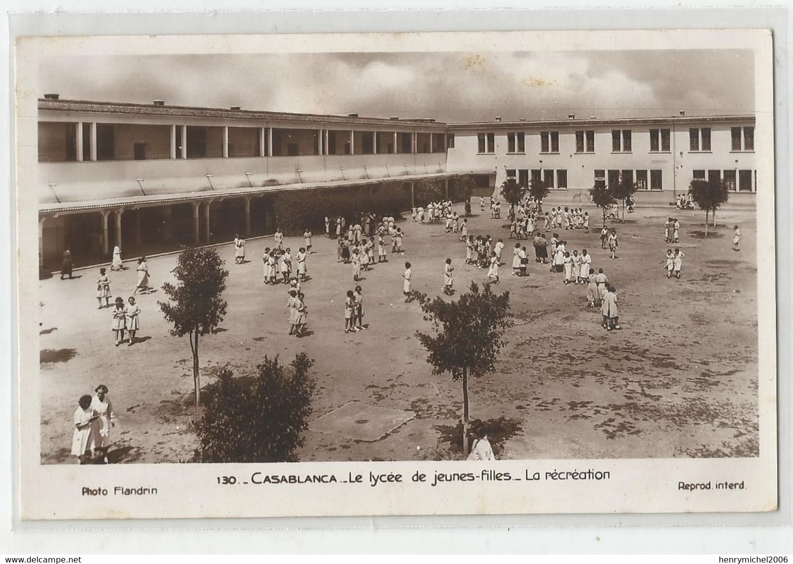 Maroc Casablanca Le Lycée De Jeunes Filles La Récréation écrite En 1941 Ed Photo Flandrin - Casablanca