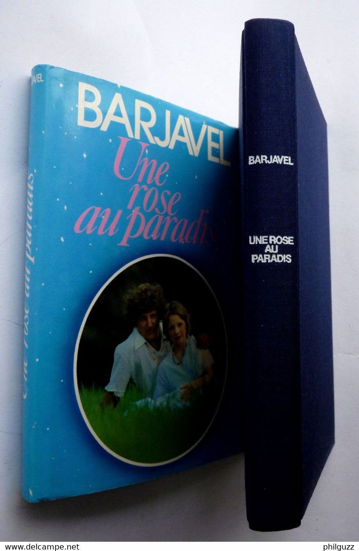 LIVRE SF BARJAVEL UNE ROSE AU PARADIS France LOISIRS 3T 1981 - Présence Du Futur