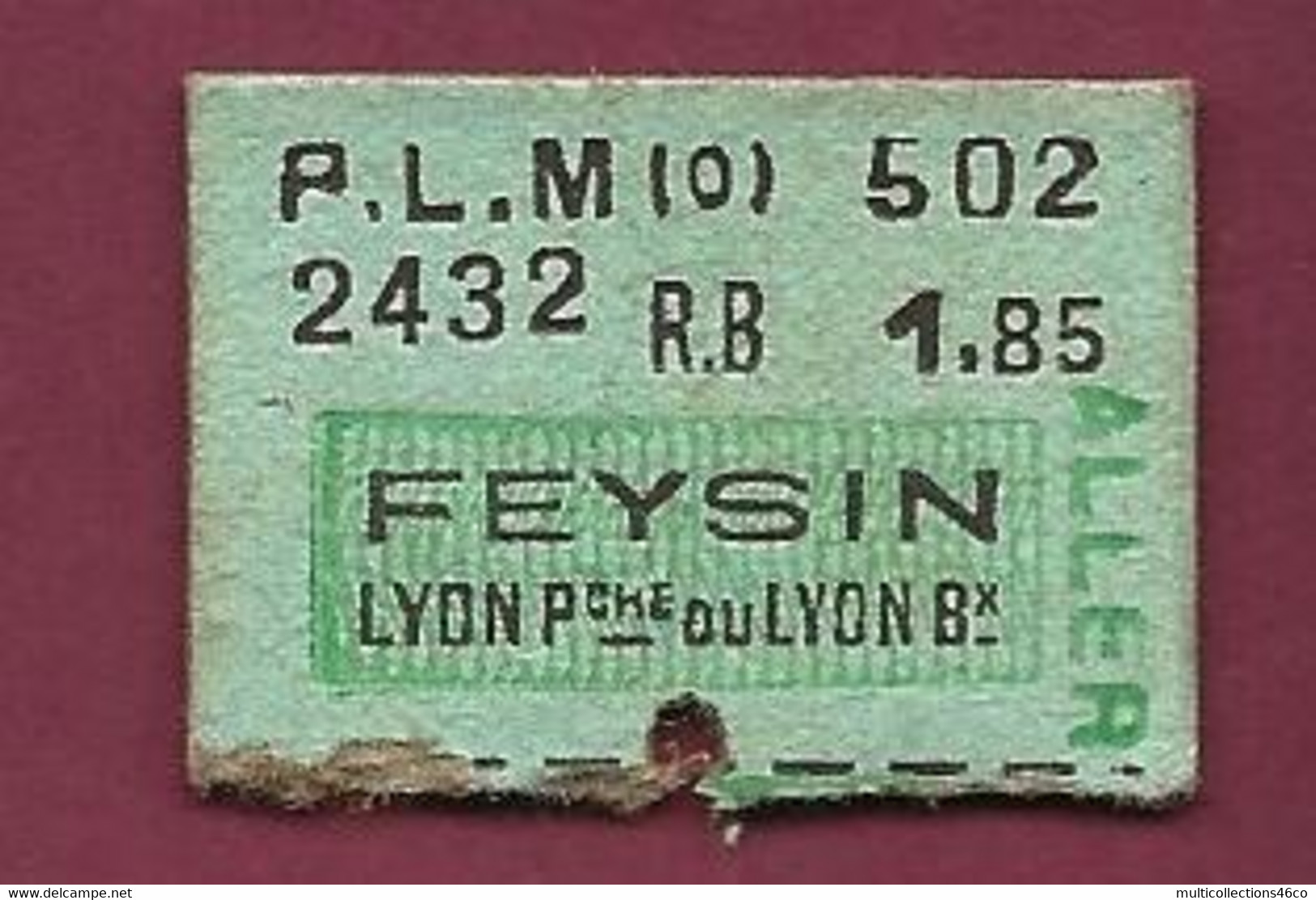 170321 - TICKET TRANSPORT METRO CHEMIN DE FER TRAM - PLM 502 2432 RB 1.85 FEYSIN LYON Pche Ou Lyon Bx - Europe