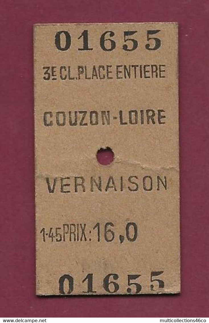 170321 - TICKET TRANSPORT METRO CHEMIN DE FER TRAM - 1947 01655 3e Cl COUZON LOIRE VERNAISON 1-45 Prix 16.0 - Europe