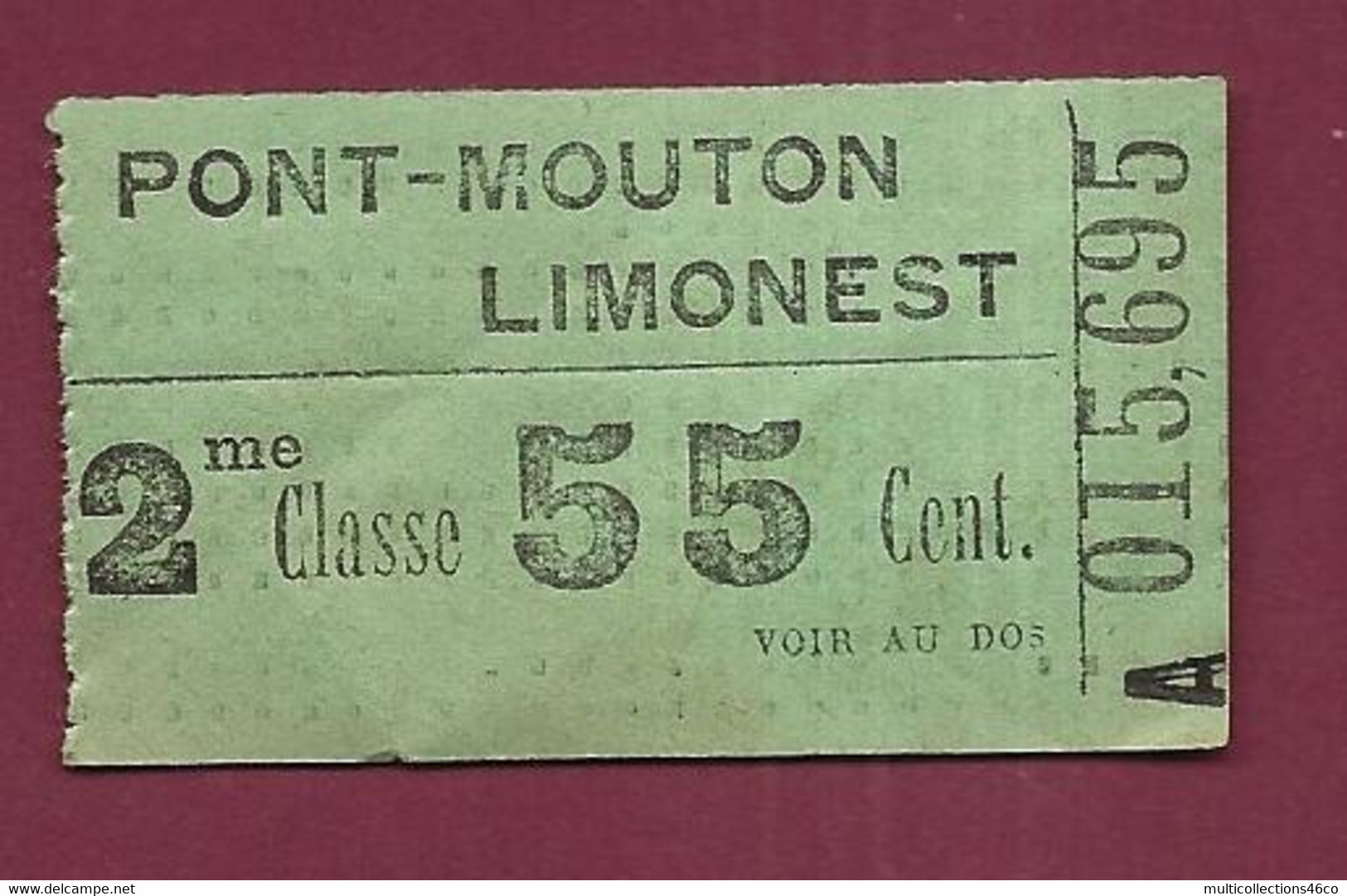 170321 - TICKET TRANSPORT METRO CHEMIN DE FER TRAM - PONT MOUTON LIMONEST 55 Cent A015.695 2me Classe - Europe