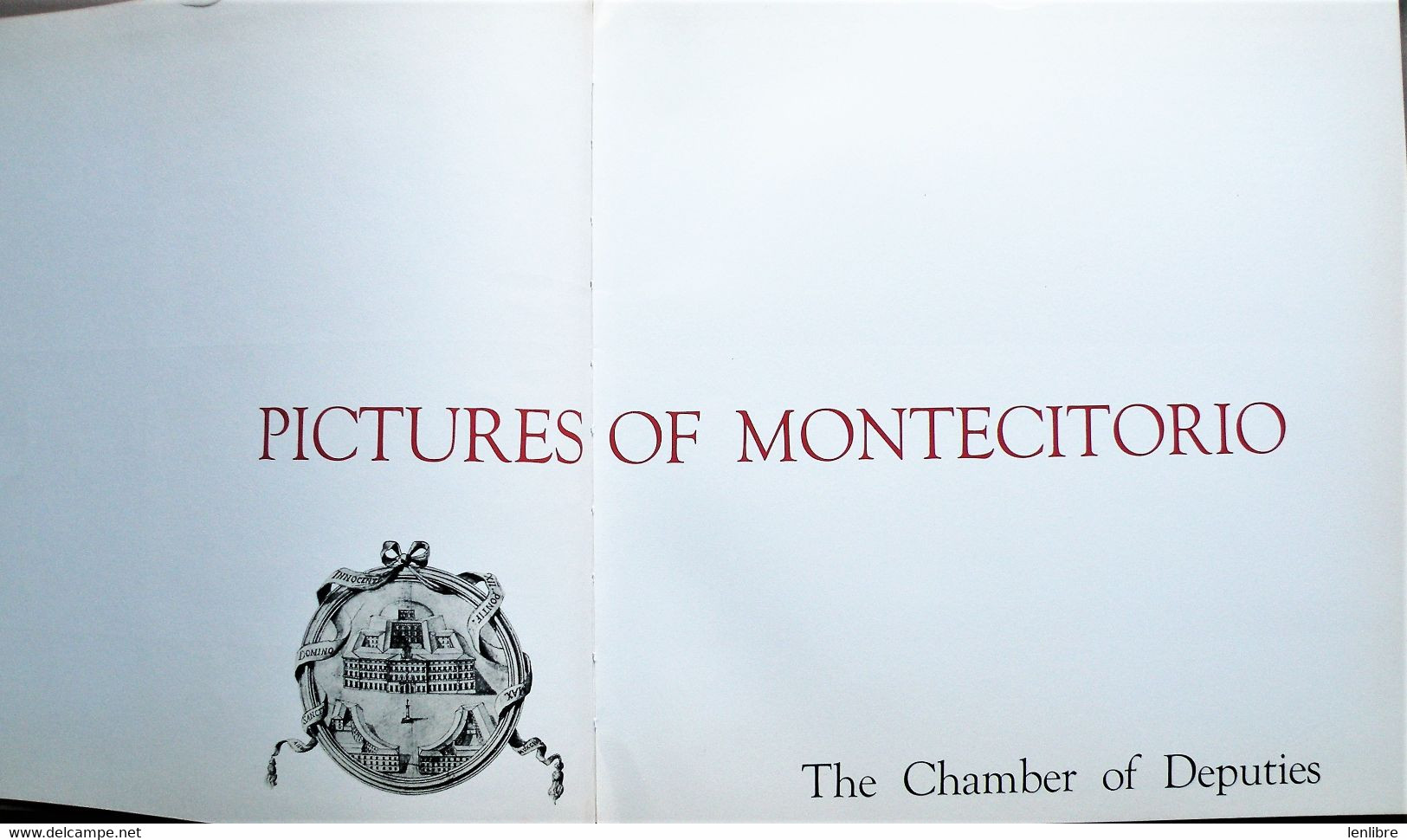 PICTURES Of MONTECITORIO. Gravures. Chambre Des Députés Italienne.1971. - Sonstige & Ohne Zuordnung