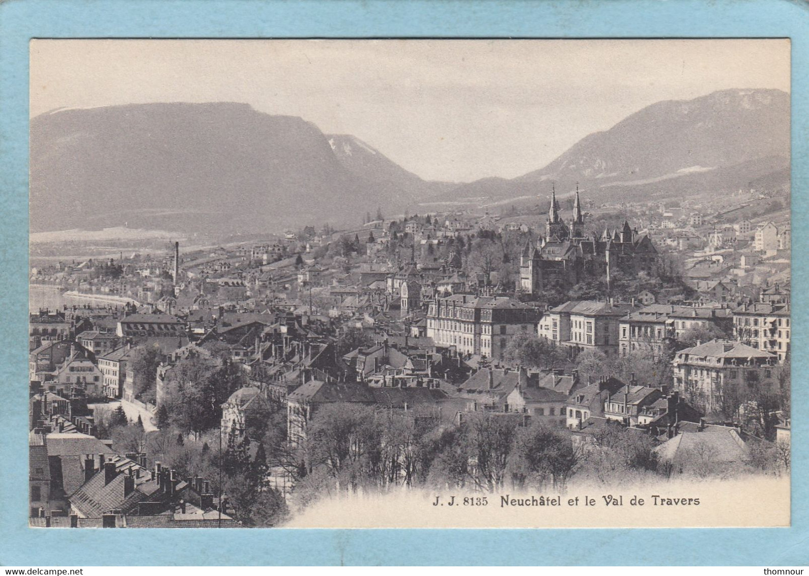 NEUCHATEL  ET  LE  VAL  DE  TRAVERS  - - Travers