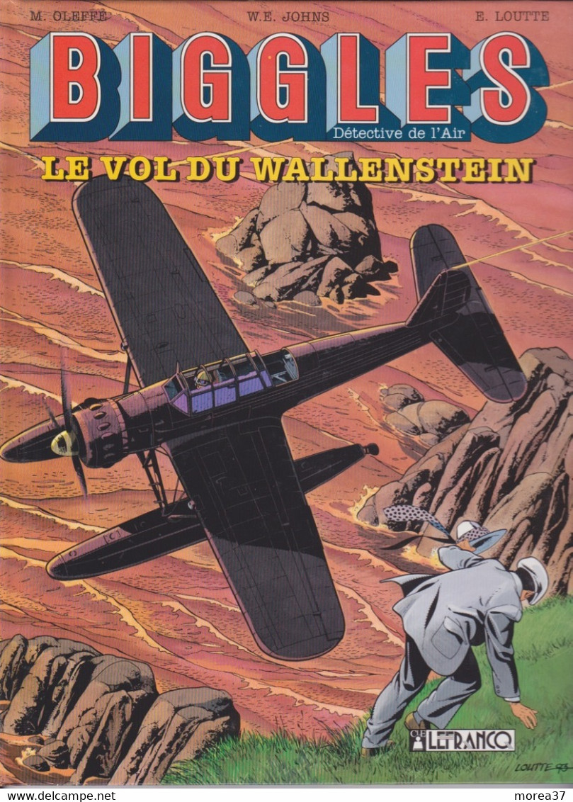 BIGGLES  "Le Vol Du Wallenstein"  Tome 5  EO De M OLEFFE / W E JOHNS / E LOUTTE      Editions LEFRANC - Biggles