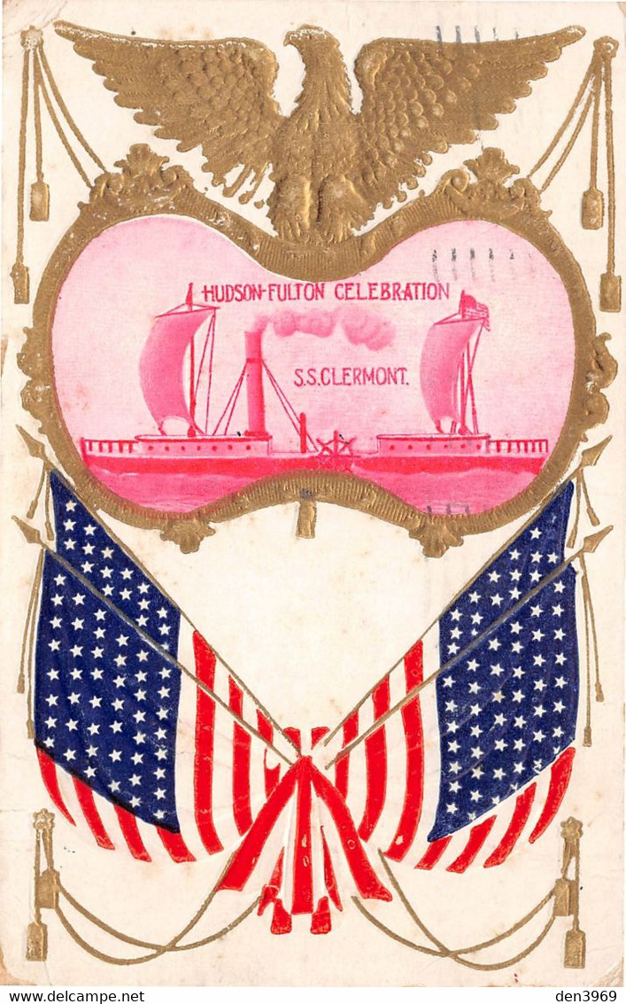 Etats-Unis - Hudson-Fulton Celebration - Bateau à Aubes S.S Clermont - Drapeau Et Aigle Américain - Carte Gaufrée - Other & Unclassified