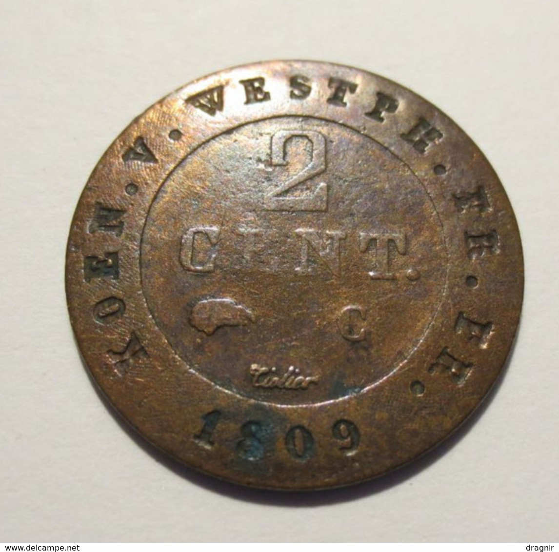 Monnaie - Pièce - 2 Cent . V. Westph - FR.FR - 1809 - Graveur Tiolier - B.E - - Sammlungen