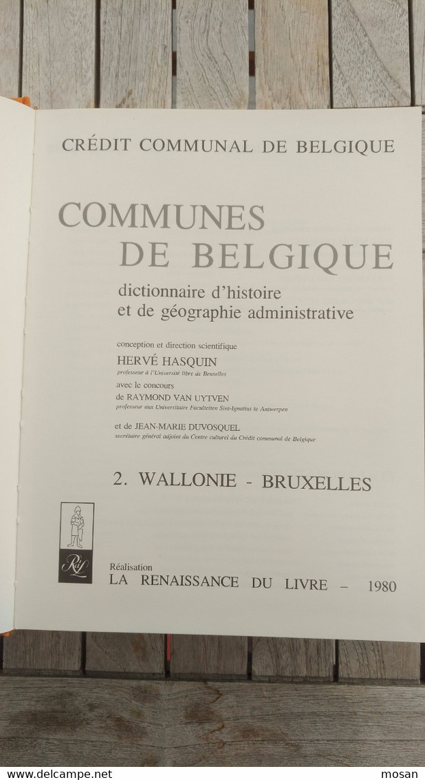 Communes De Belgique. Wallonie. Deux Tomes. Hervé Hasquin. Dictionnaire D'Histoire Et De Géographie Administrative - Belgique