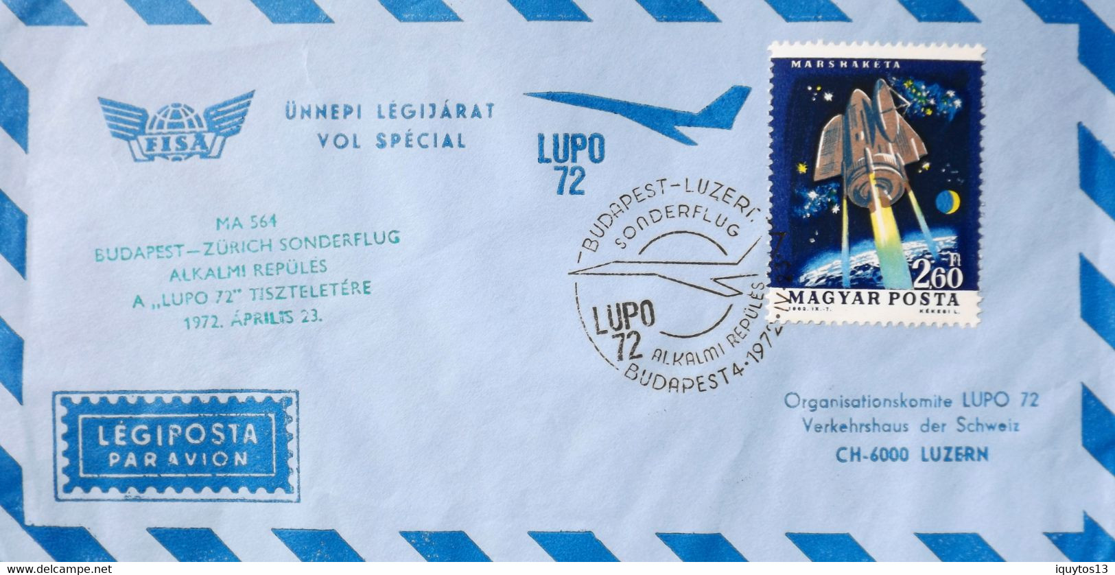 HONGRIE - Vol Spécial Lupo 72 Aérogramme Budapest-Zürich Sonderflug Le 23.4.72 Pour Luzern - TBE - Lettres & Documents