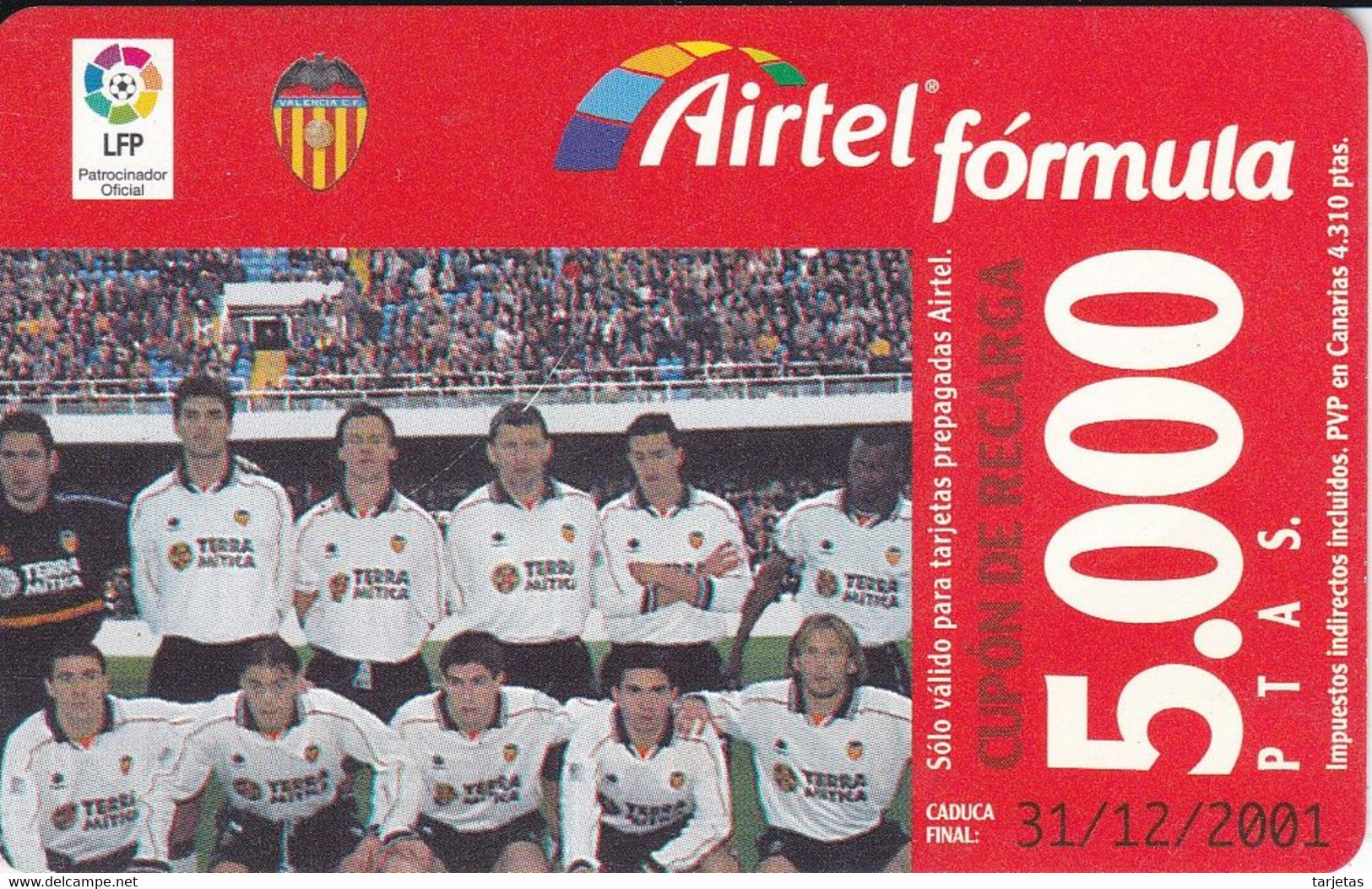 ACR-076 TARJETA DE AIRTEL DEL EQUIPO DE FUTBOL VALENCIA 5000 PTAS (FOOTBALL) - Airtel