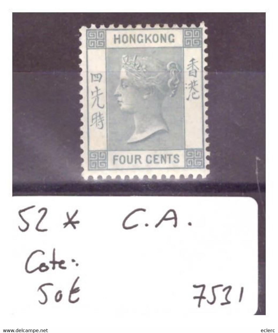 HONG KONG - No Michel 52 * ( AVEC CHARNIERE / MH ) WMK  C.A. - COTE: 50 € - Nuovi