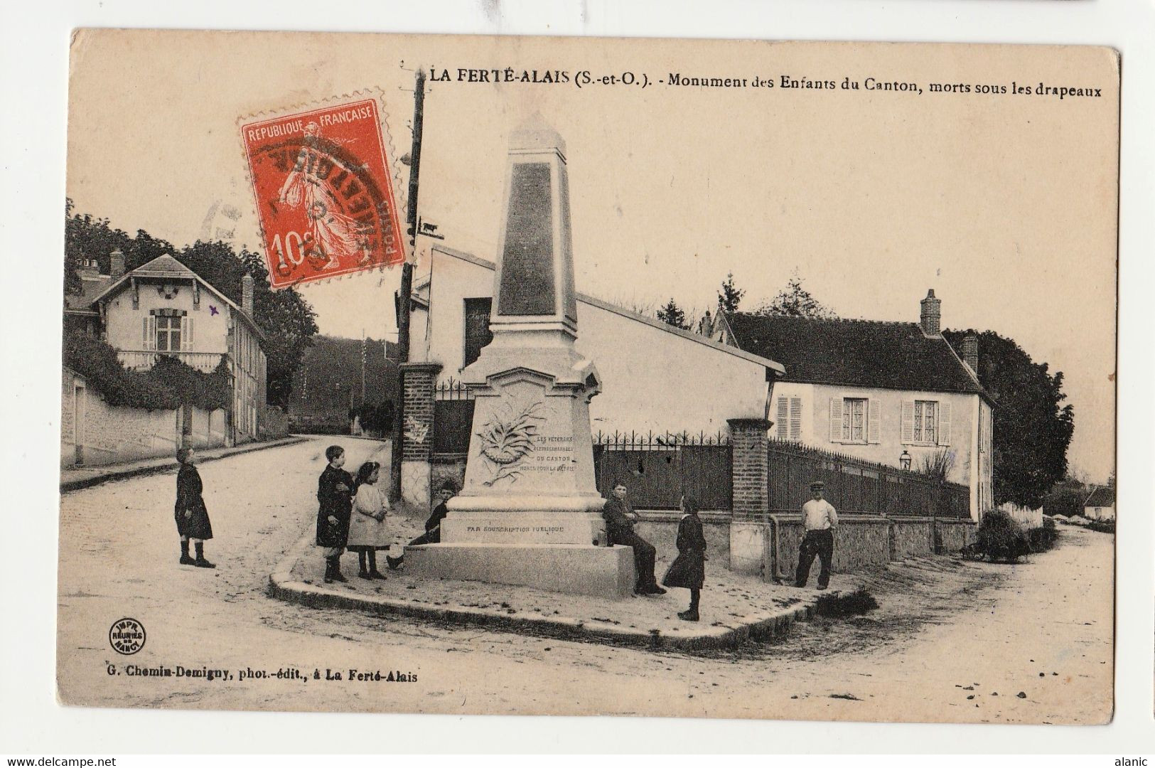 95-LA FERTE -ALAIS MONUMENT DES ENFANTS DU CANTON MORTS SOUS LES DRAPEAUX Circulée 1910 - La Frette-sur-Seine