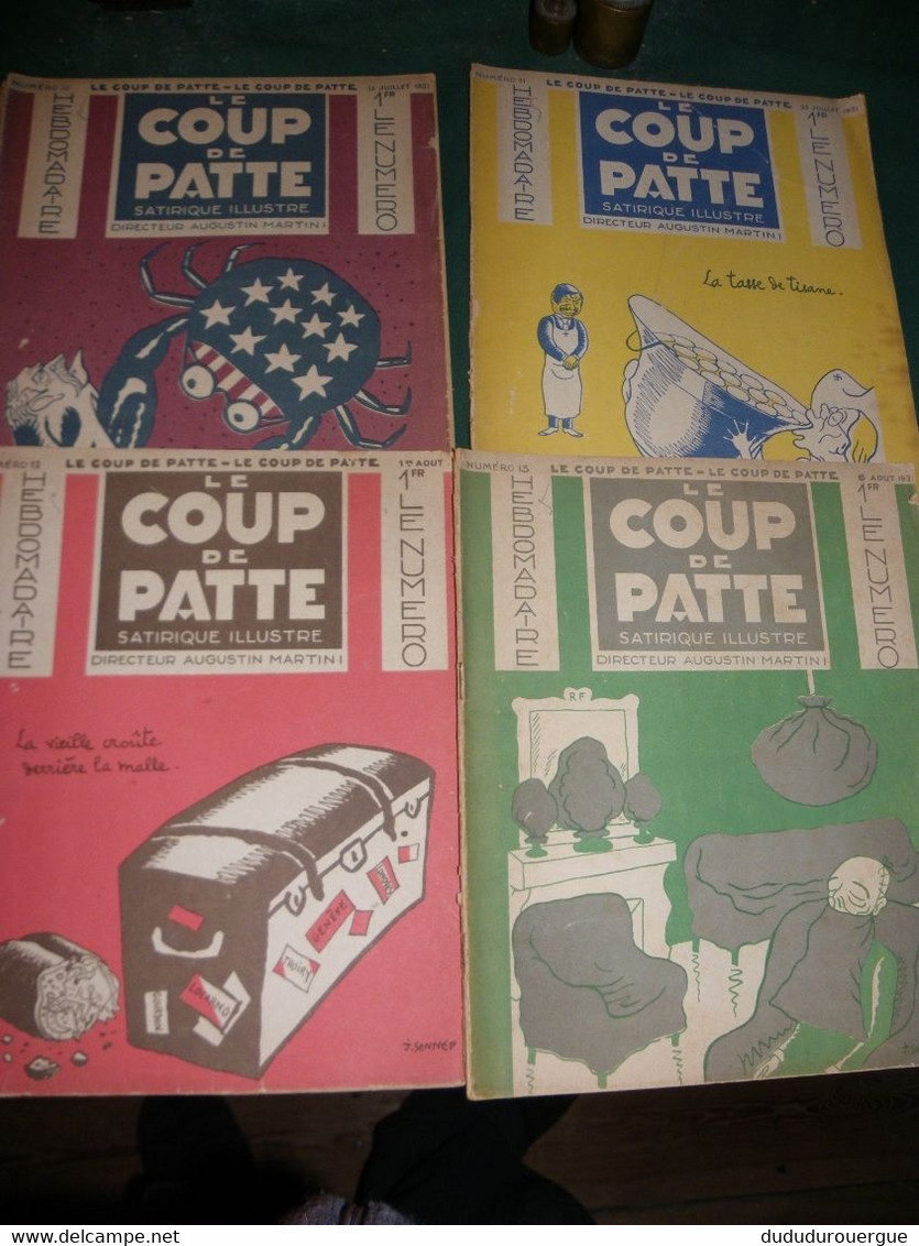 LE COUP DE PATTE , MAGAZINE SATIRIQUE , 4 N° DE 1931 , SENNEP , POULBOT , GUERIN ..... - Other & Unclassified