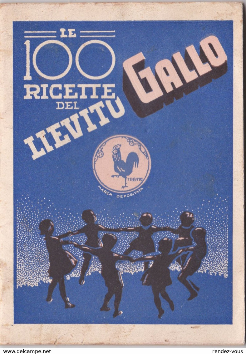 Pubblicità   Lievito Gallo " Le 100 Ricette Del..." - Pag. 35  -  Tipogr. M. Dossi  & C., Trento - Casa E Cucina