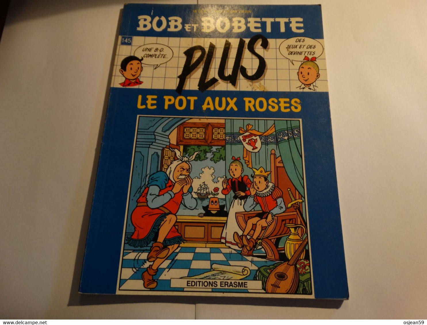 Bob Et Bobette - Le Pot Aux Roses.  + Des Jeux Et Des Devinettes. Editions Erasme 1988.74 Pages. - Bob Et Bobette