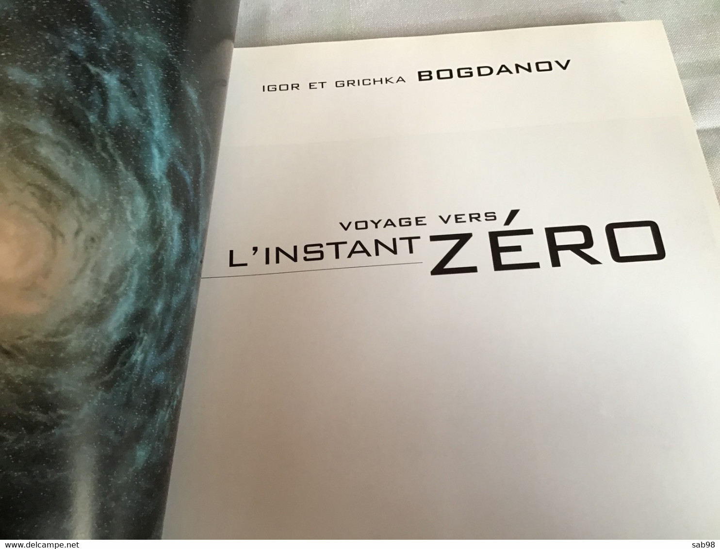 Espace Voyage Vers L’instant Zéro Igor Et Grichka Bogdanov - Sterrenkunde