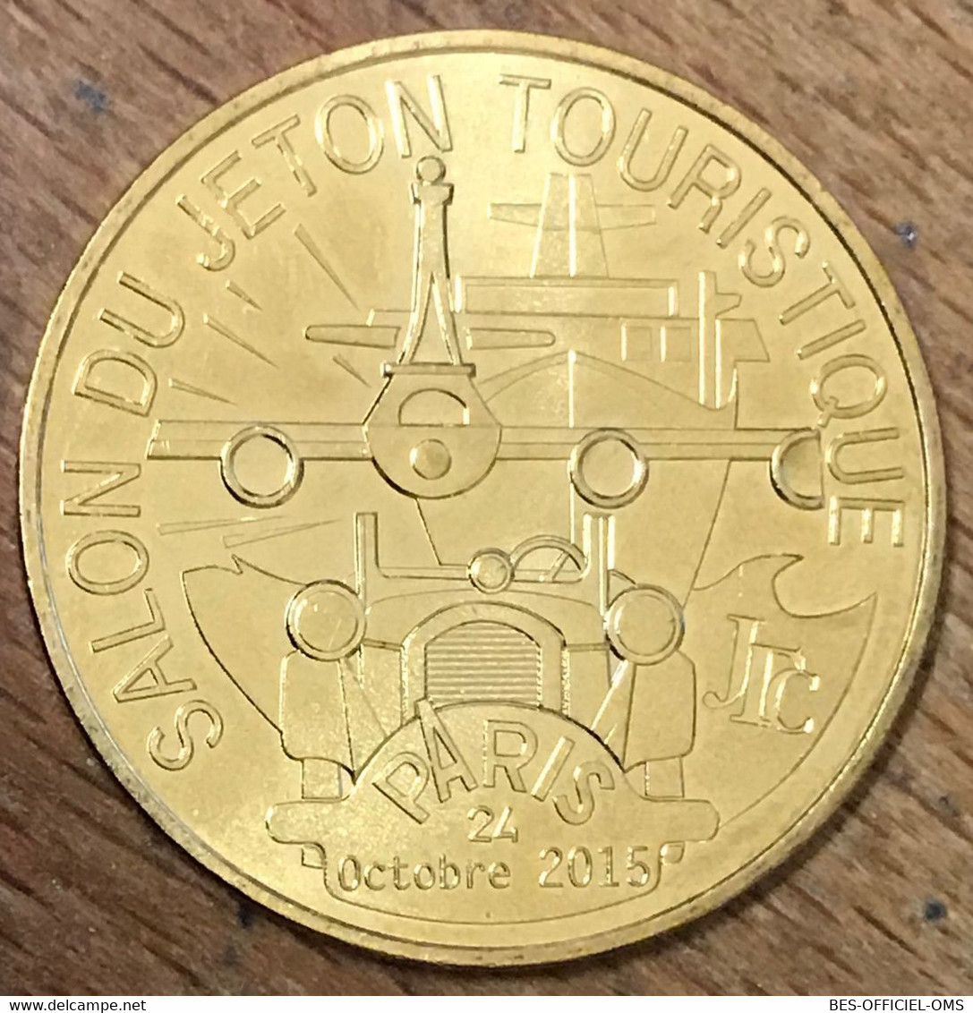 75012 PARIS SALON DU JETON TOURISTIQUE MDP 2015 MÉDAILLE SOUVENIR MONNAIE DE PARIS MEDALS COINS TOKENS - 2015