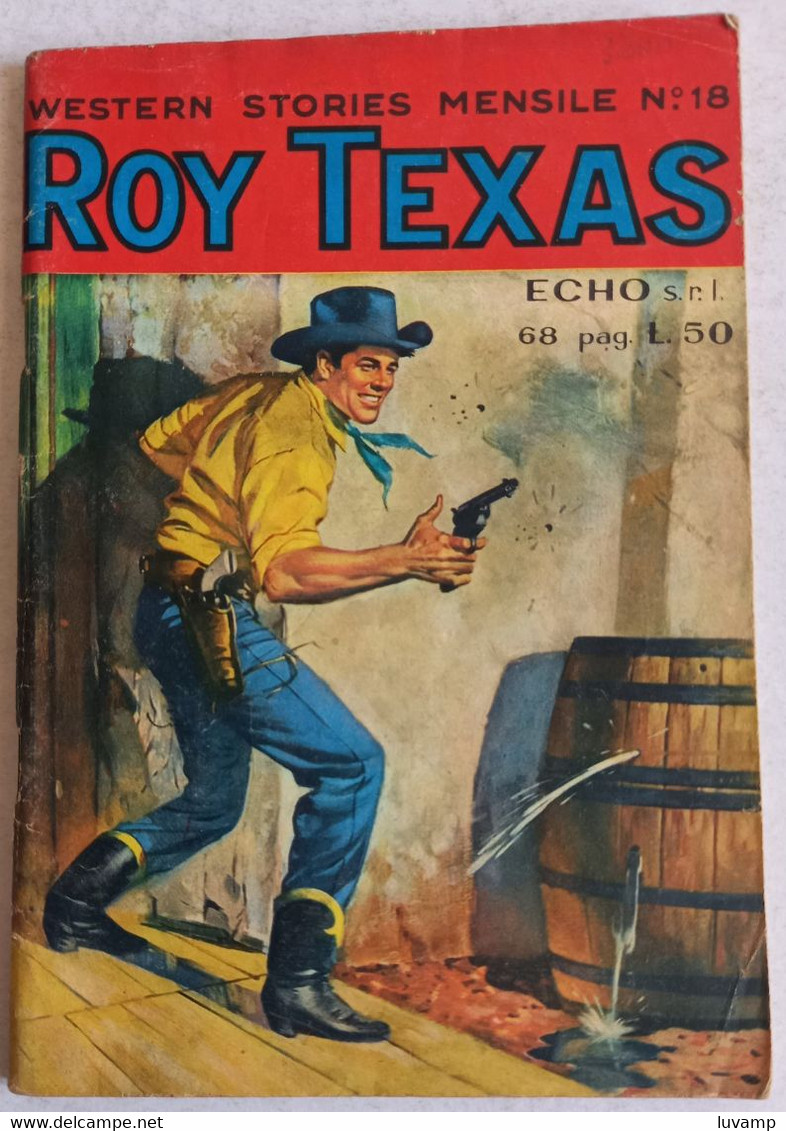 ROY TEXAS  N°18  DEL  GIUGNO1962  EDIZION ECHO (CART 49) - Prime Edizioni