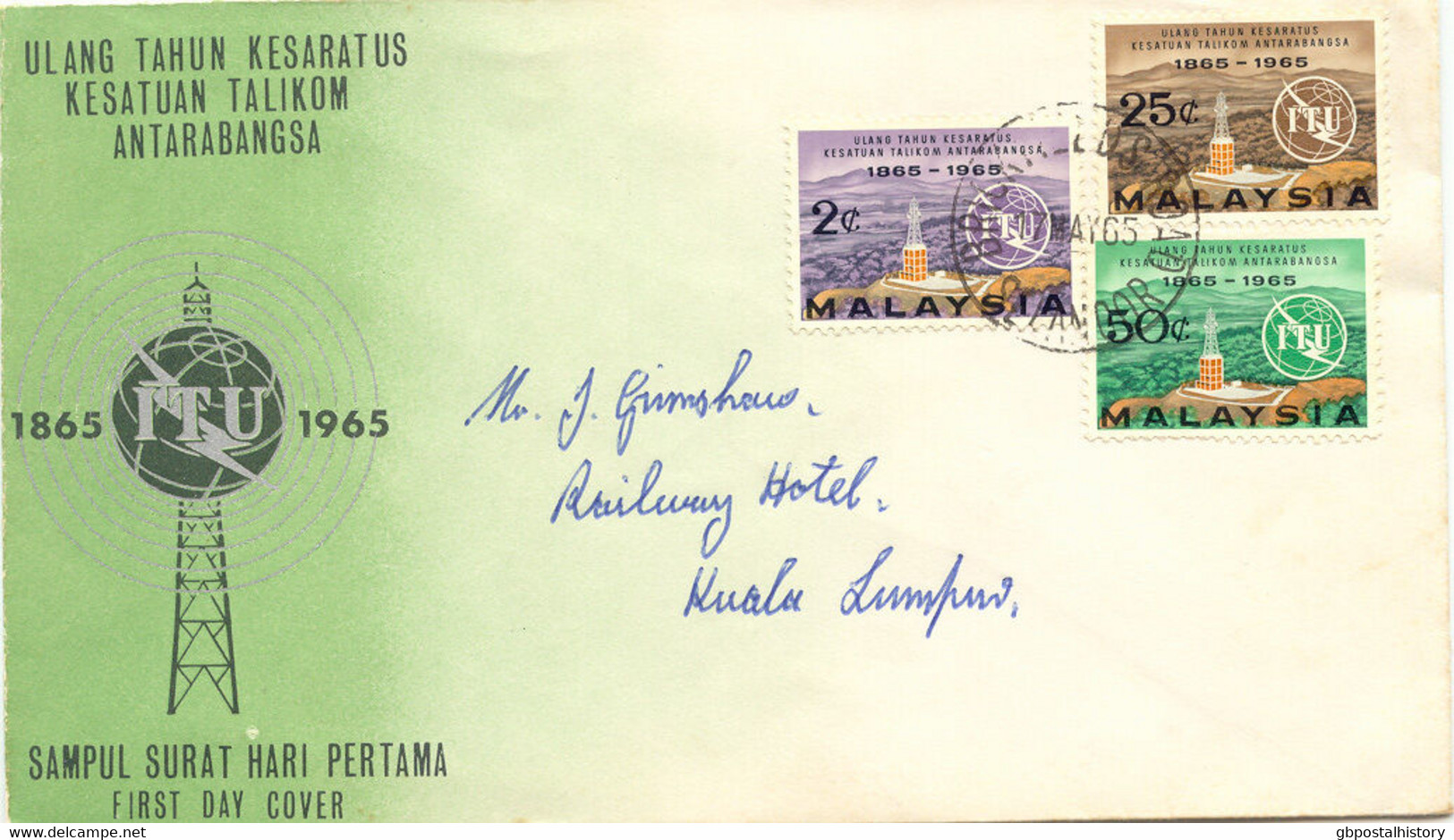 MALAYSIA 1965 May 17 100 Years Of The International Telecommunications Union FDC - Malaysia (1964-...)