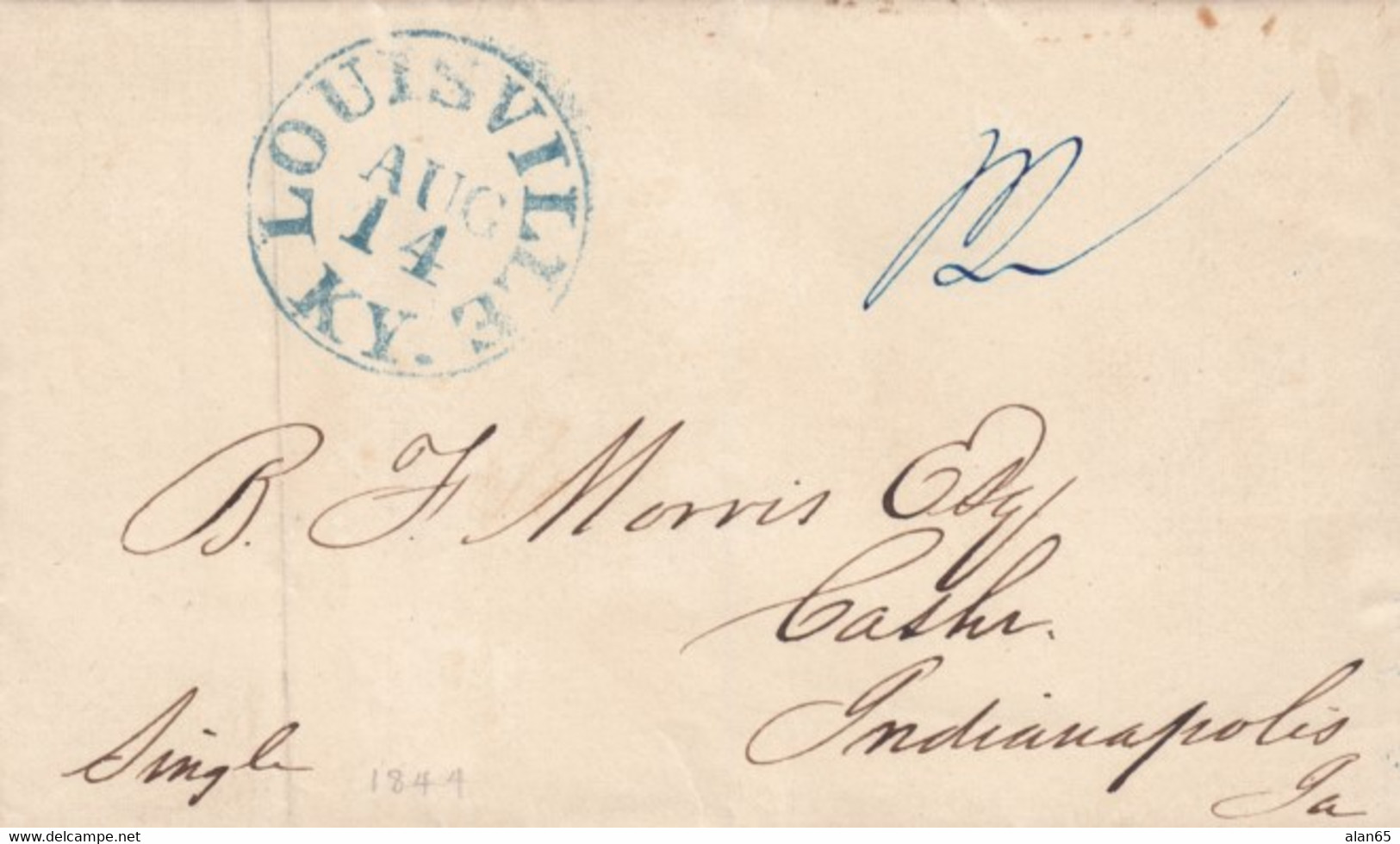 Stampless Cover, Louisville KY (Kentucky), Blue Postmark, To Indianapolis IA (Iowa), 14 August 1844, Manuscript '12' - …-1845 Vorphilatelie