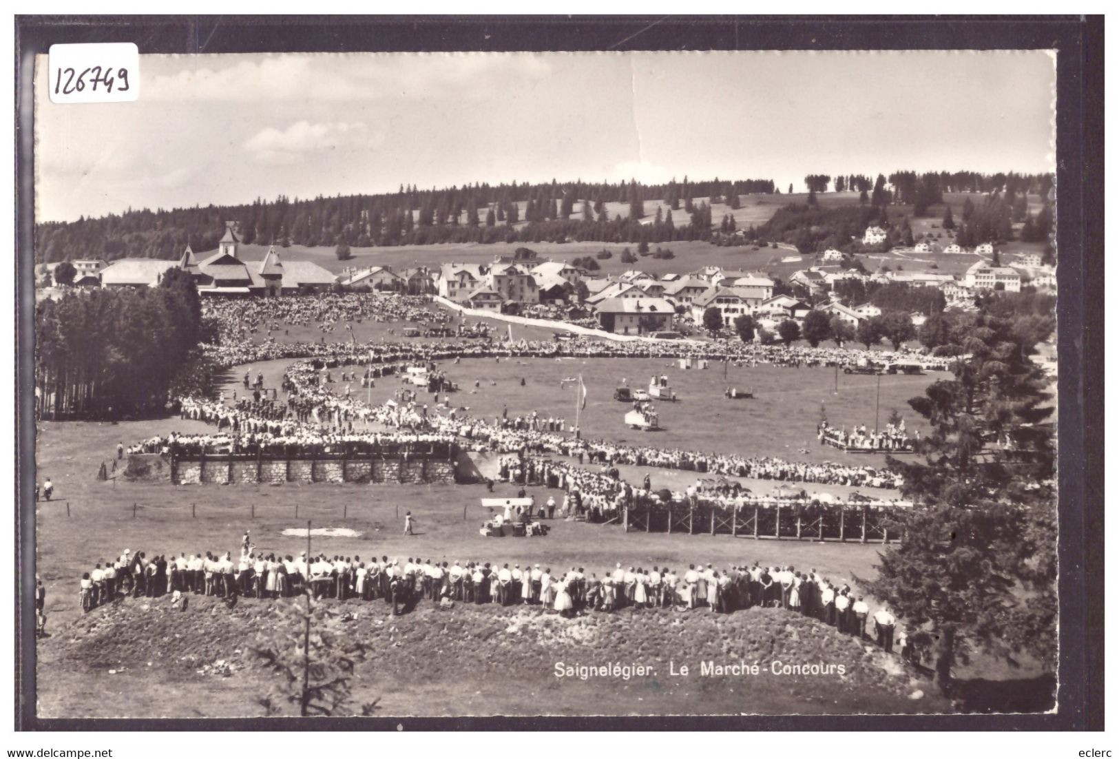 SAIGNELEGIER - LE MARCHE CONCOURS - TB - Saignelégier