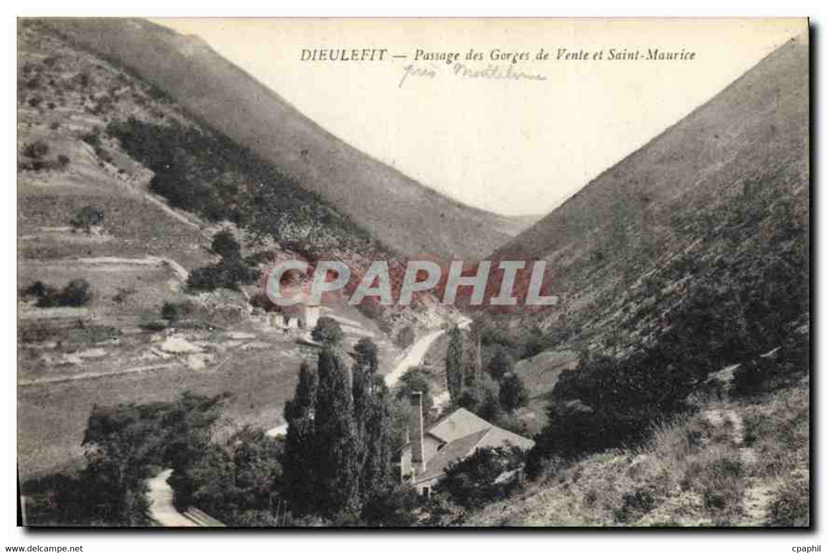 CPA Dieulefit Passage Des Gorges De Vente Et Saint Maurice - Dieulefit