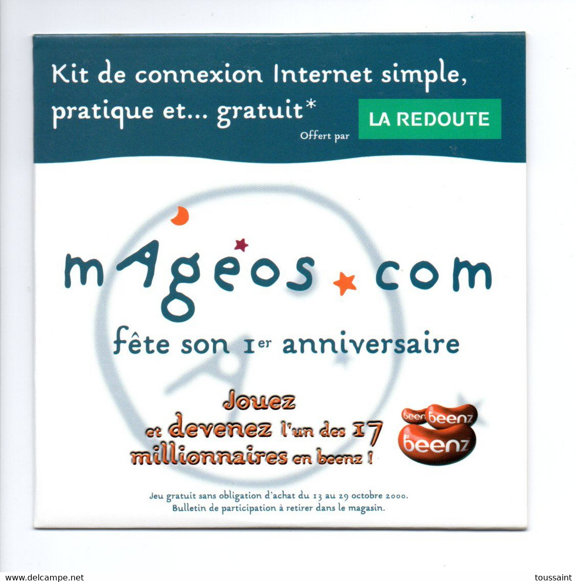 MAGEOS.com: Fete Son 1er Anniversaire, Jouez Et Devenez L'un Des Millionnaires En Beenz, La Redoute (21-13) - Internetanschluss-Sets