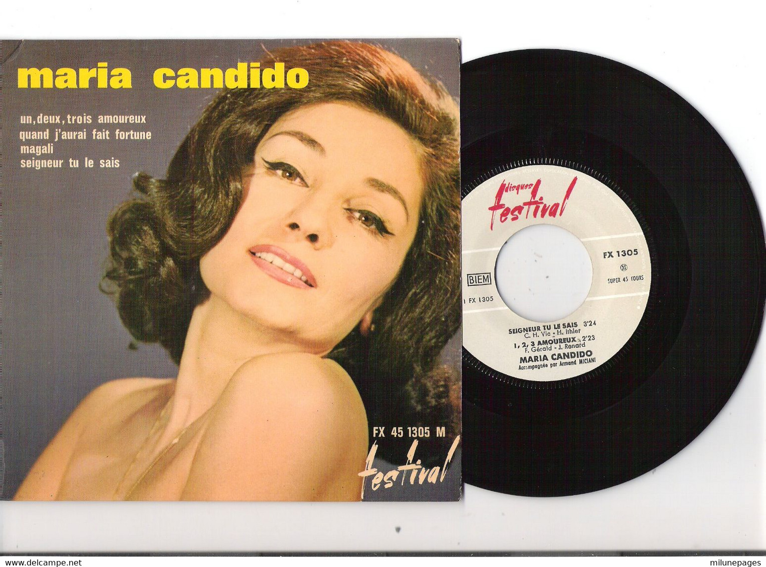 Vinyle 45T EP 4 Titres Maria Candido Un, Deux, Trois Amoureux Festival FX 45 1305 M Version 2 - Disco & Pop