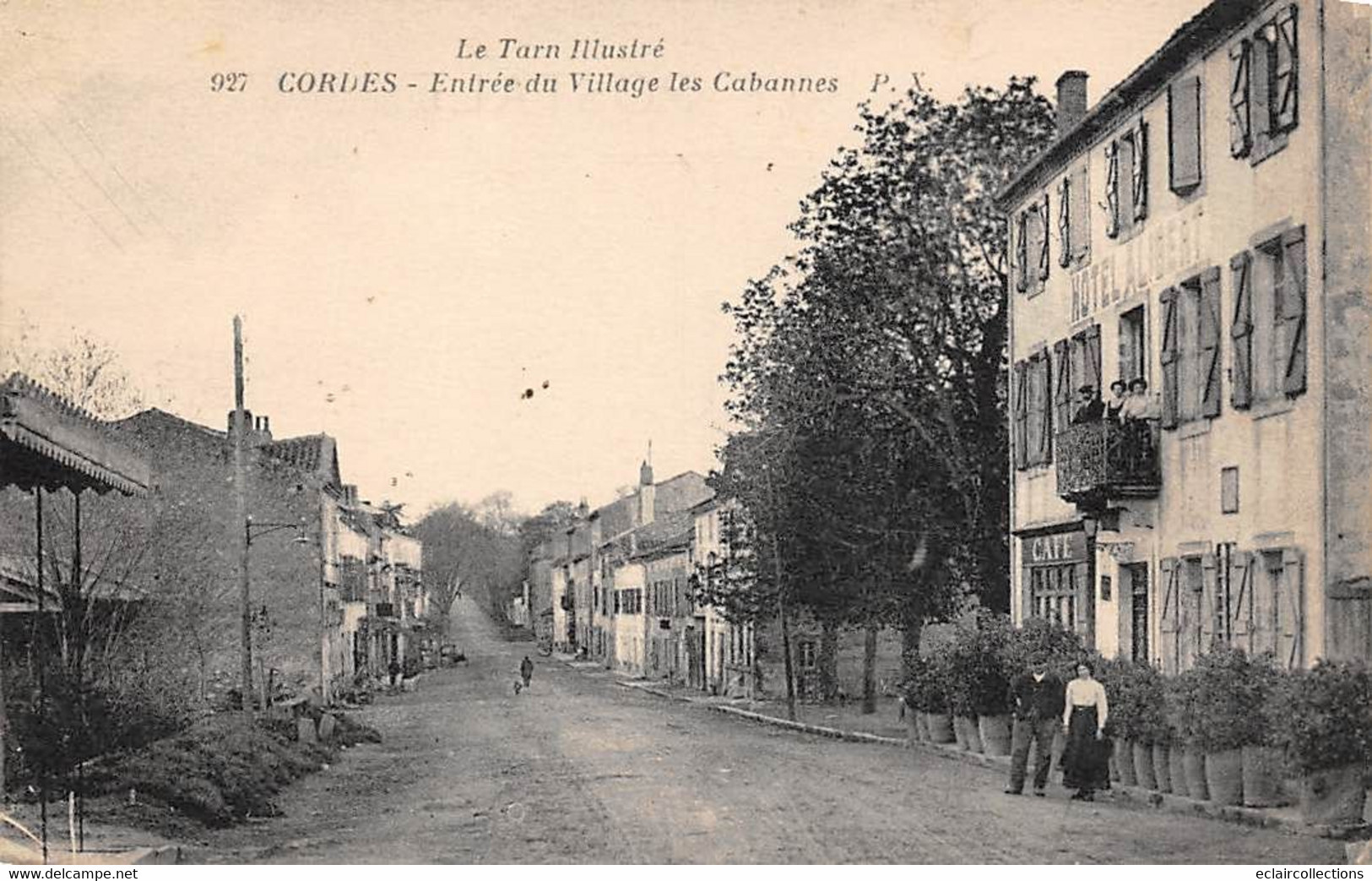 Cordes          81      Entrée Du Village. Les Cabanes .Hôtel Alibert                (voir Scan) - Cordes