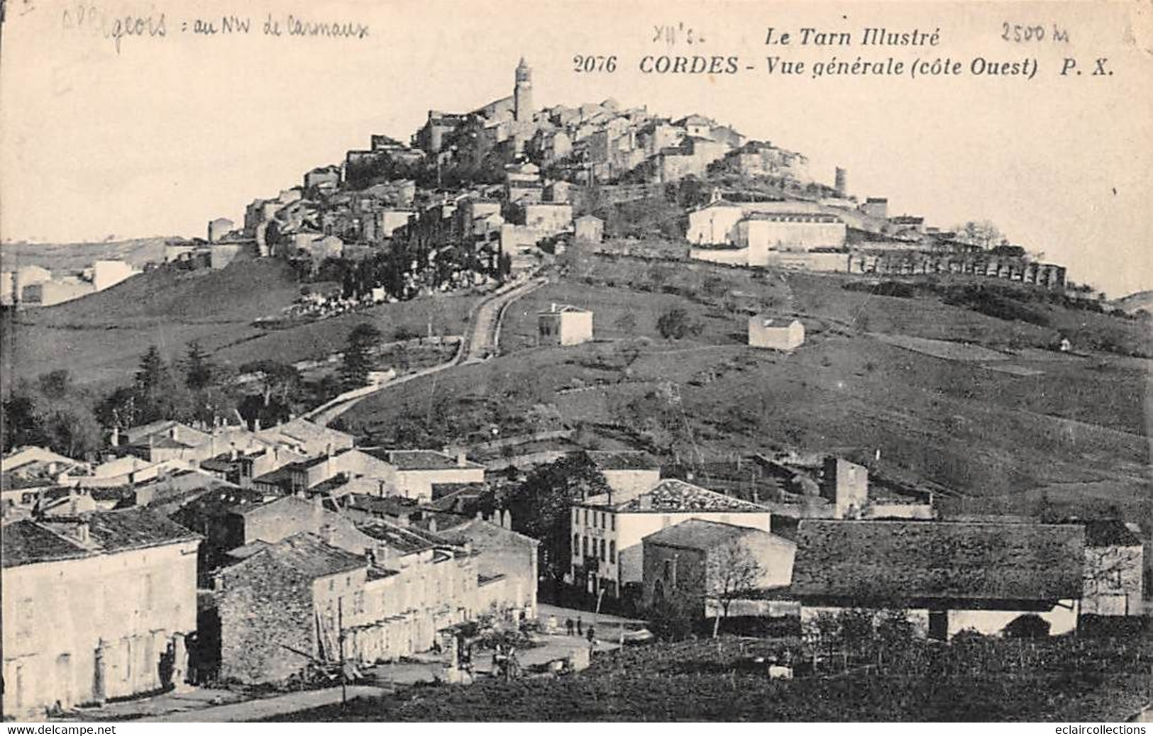 Cordes          81         Vue Générale Côté Ouest      N°2076              (voir Scan) - Cordes