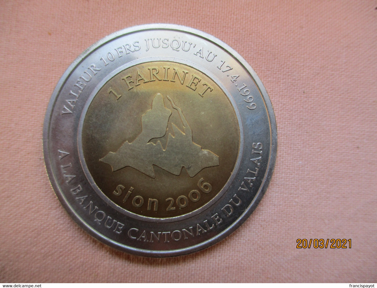 Suisse: 1 Farinet -  Monnaie Temporaire - Sion 2006 - Canton Du Valais - Monedas / De Necesidad