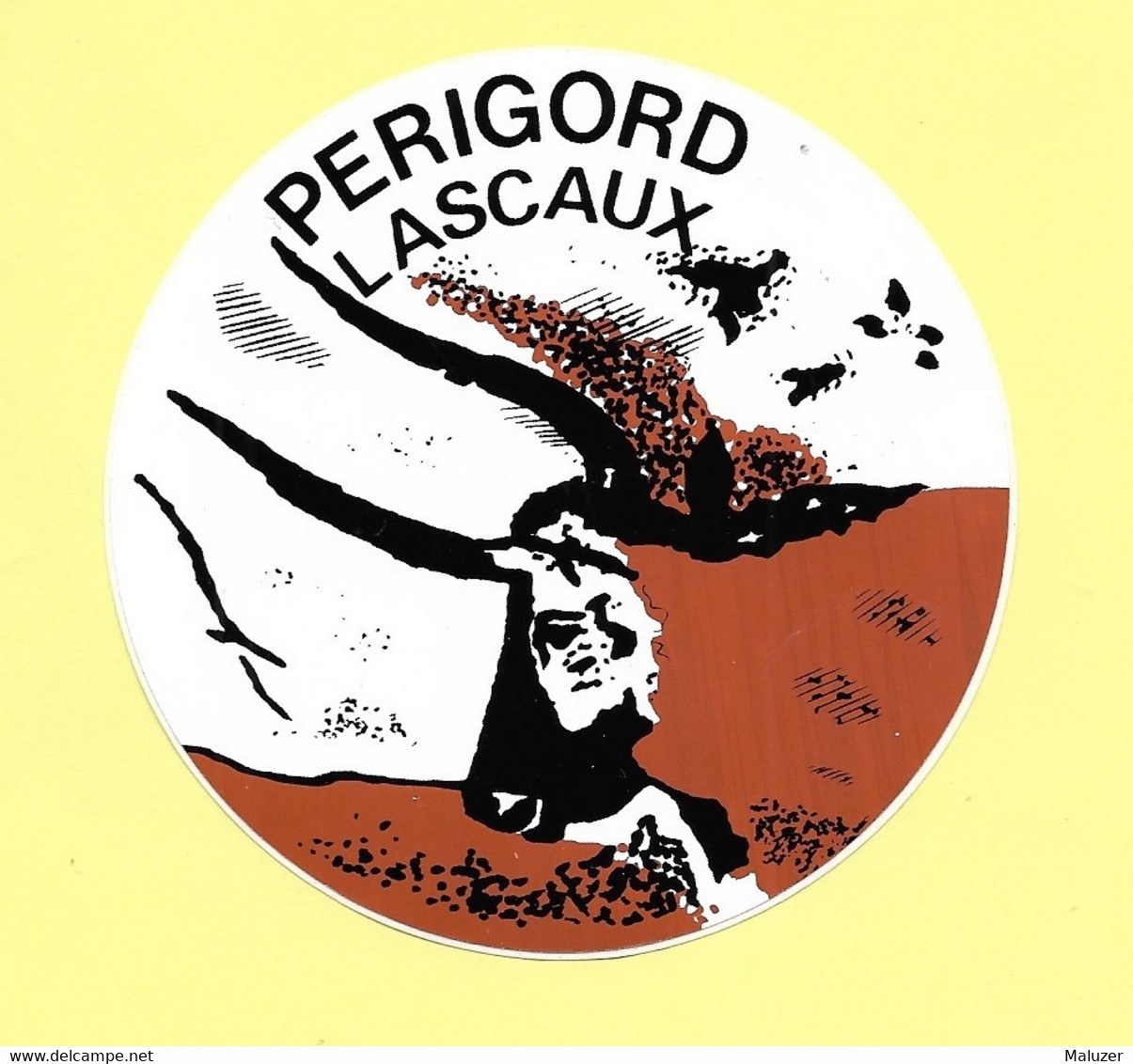 AUTOCOLLANT STICKER - PÉRIGORD - LASCAUX - PRÉHISTOIRE - GROTTES - ART RUPESTRE - Stickers