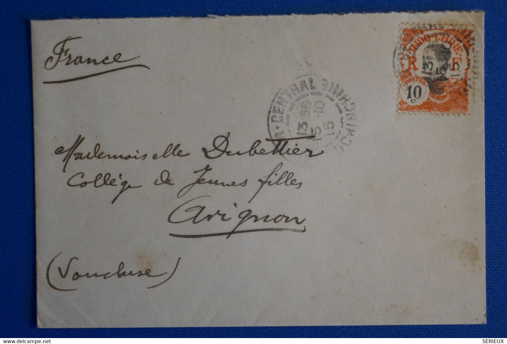 M23 COCHINCHINE BELLE LETTRE 1915  POUR AVIGNON + AFFRANCH.INTERESSANT - Briefe U. Dokumente