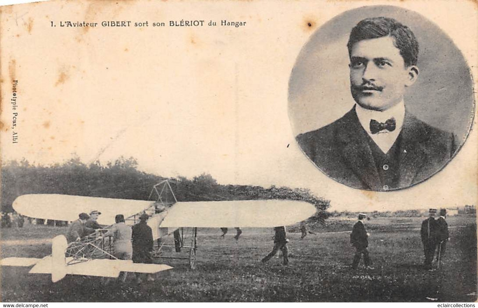 Albi        81       Aviation  L'aviateur Gibert Sort Son Blériot Du Hangar       (voir Scan) - Albi