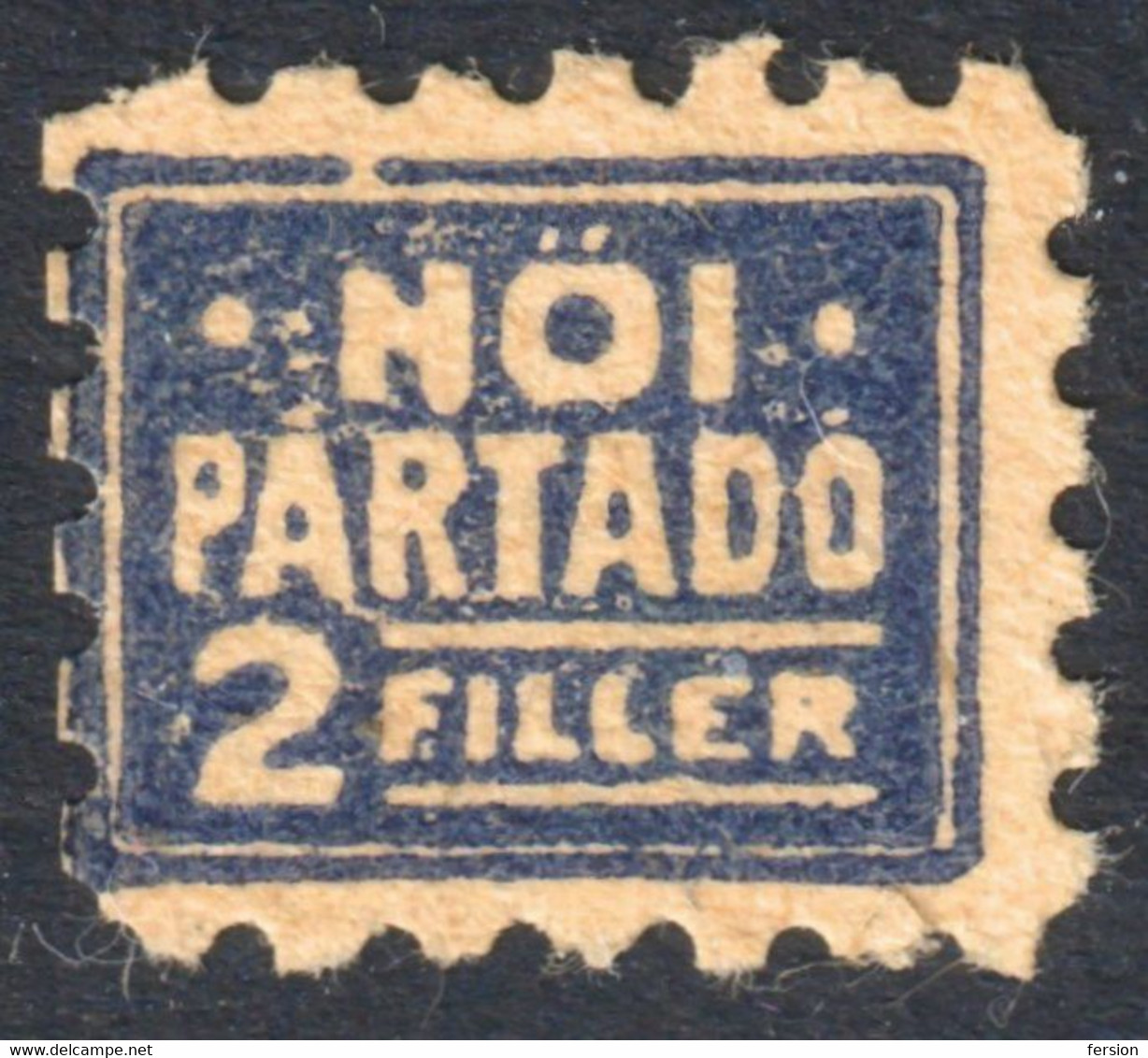 WOMAN Political Feminist Party /  Tax - Charity Stamp - 1920's Hungary - LABEL / CINDERELLA / VIGNETTE - Used - Dienstmarken