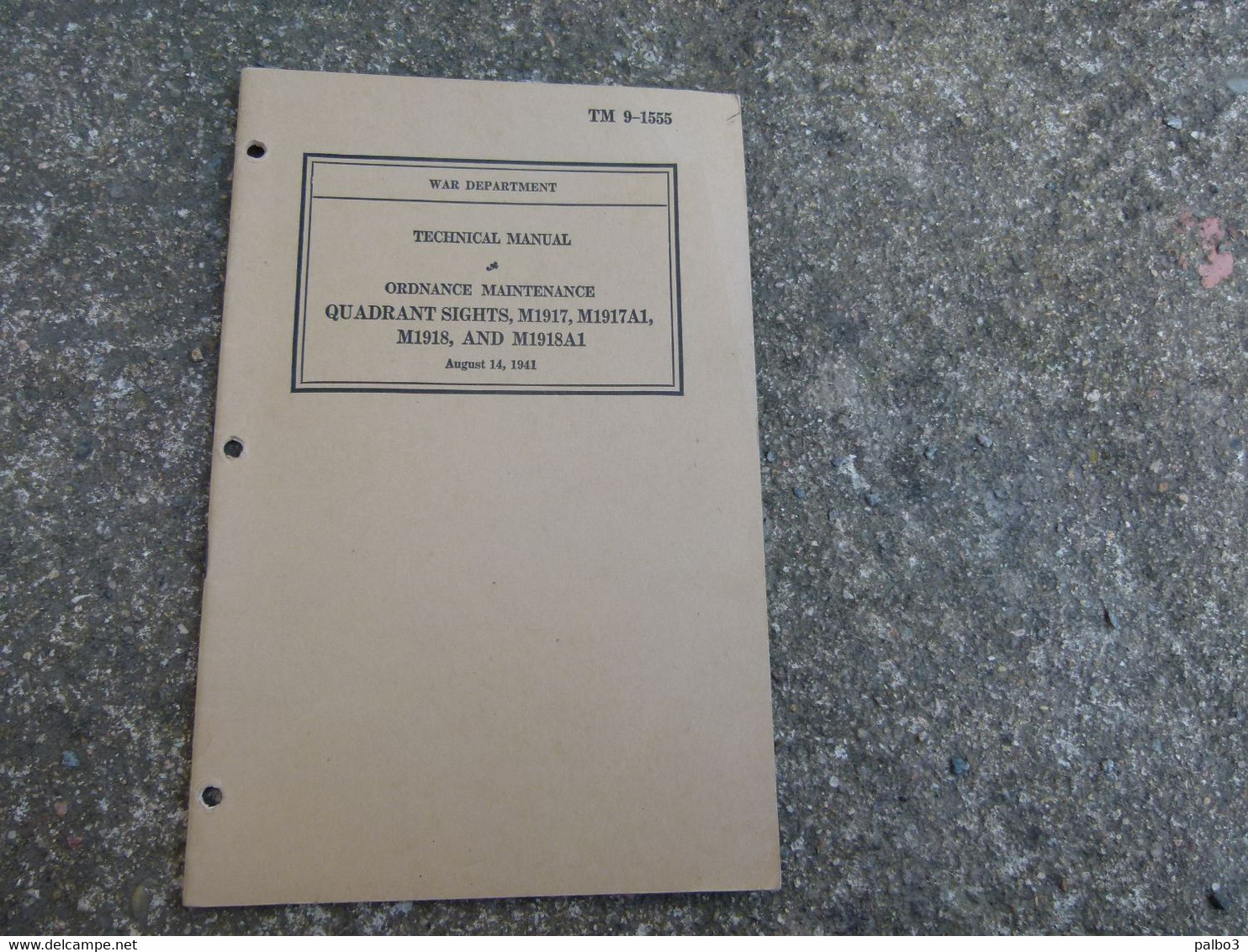 Livre TM Technical Manual US Quadrant Sights M1917 1917A1 M1918 M1918A1 1941 - 1939-45