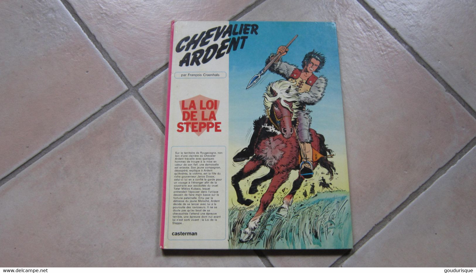 CHEVALIER ARDENT  T3 LA LOI DE LA STEPPE   CRAENHALS  CASTERMAN - Chevalier Ardent