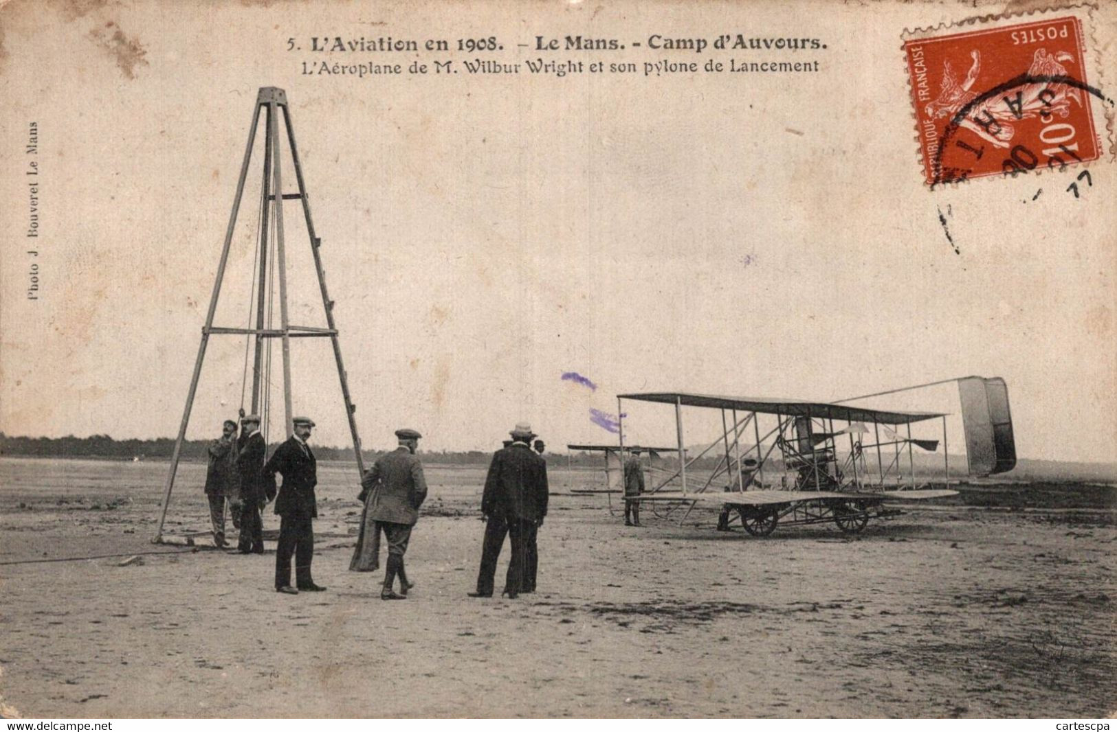 Aviation En 1908 Le Mans Camp D'auvours L'aeroplane De M Wilbur Wright Et Son Pylone De Lancement 1908  CPA - Le Mans