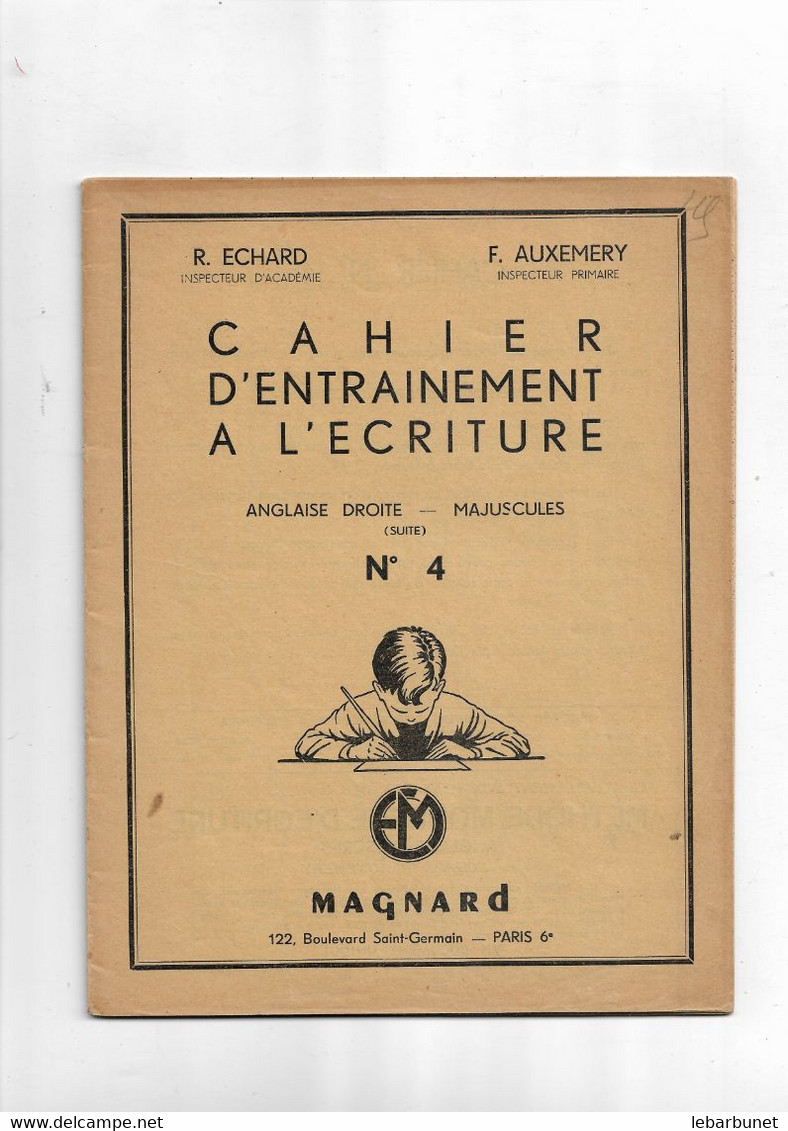 Cahier  D'entrainement à L'écriture Magnard N° 4 Anglaise Droite Majuscules - 0-6 Jaar