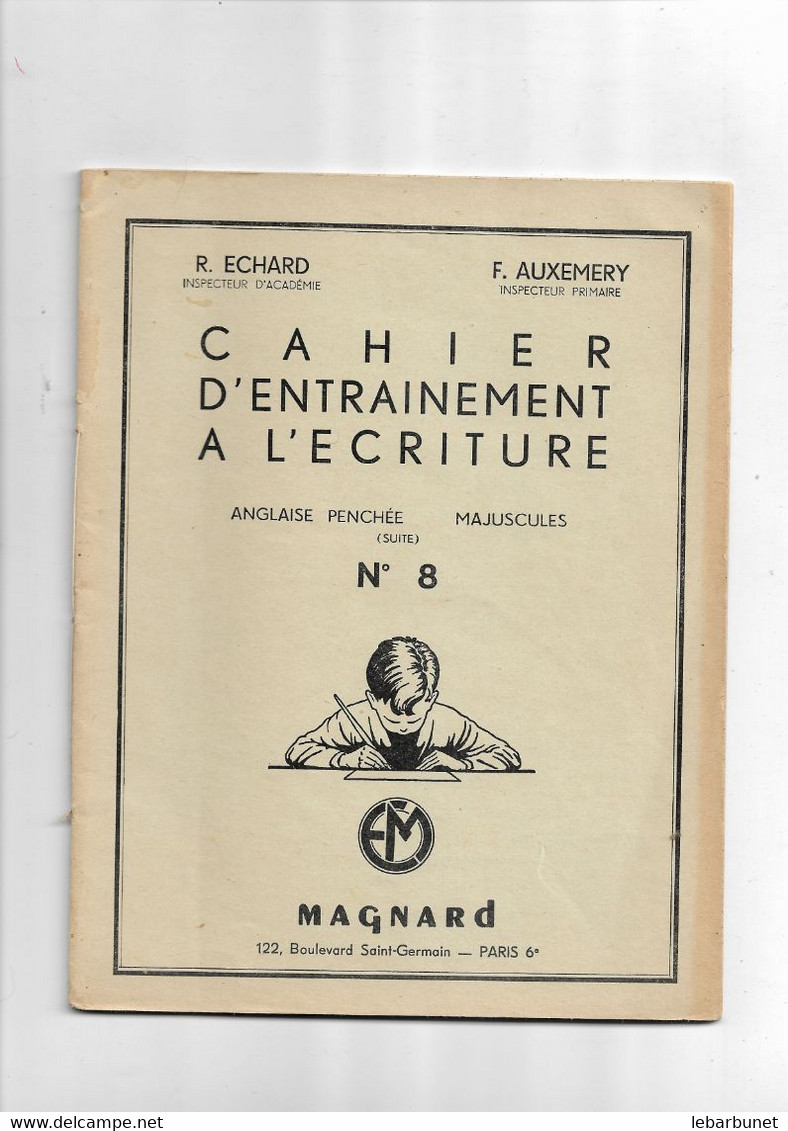 Cahier  D'entrainement à L'écriture Magnard N° 8 Anglaise  Penchée Majuscules - 0-6 Anni