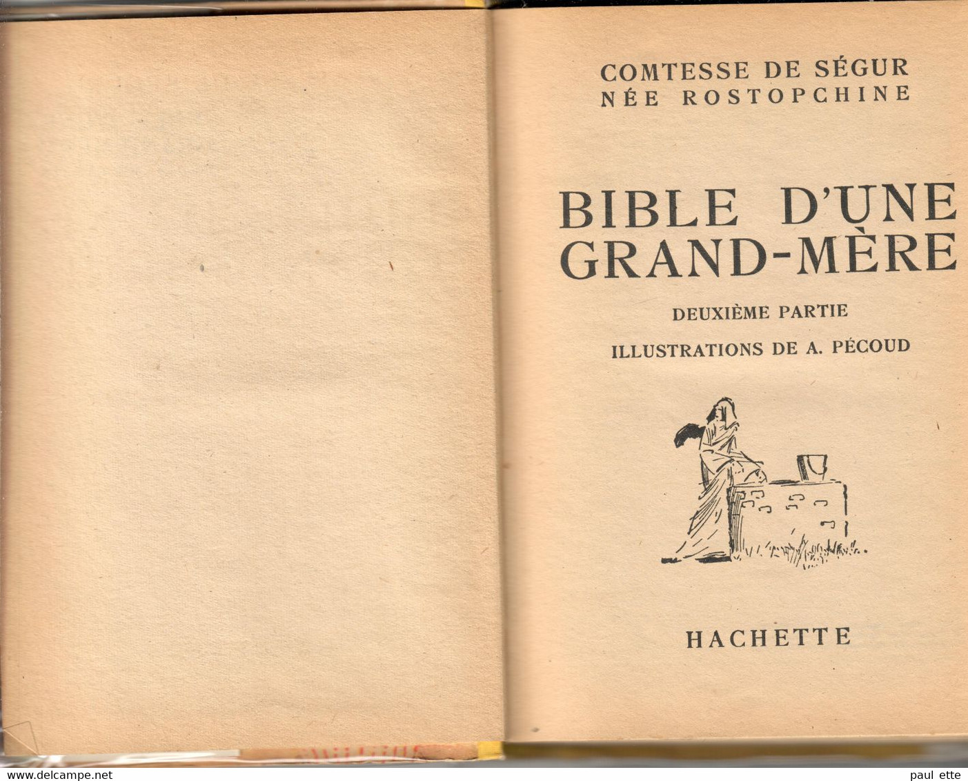 Livre-COMTESSE De SEGUR -BIBLE D'une GRAND-MERE  Tome 1 Et 2:  Hachette; Biblio. De La Jeunesse) Jaquette,rabats Intacts - Bibliothèque De La Jeunesse