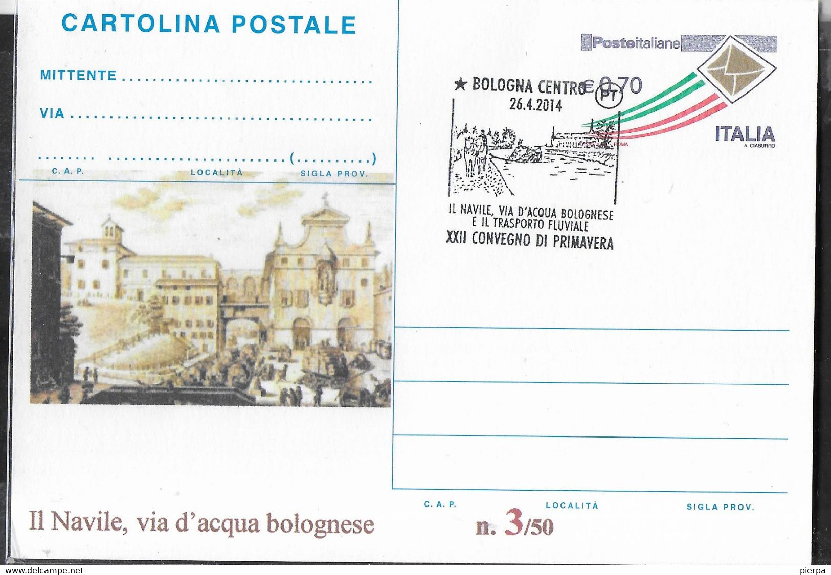 REPIQUAGE - CARTOLINA POSTALE - ANNULLO SPECIALE "BOLOGNA CENTRO*26.4.2014*IL NAVILE, VIA D'ACQUA BOLOGNESE..." - Stamped Stationery